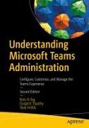 Understanding Microsoft Teams Administration
