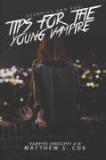 Eternity and You: Tips for the Young Vampire