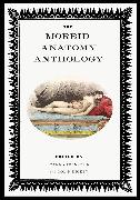 The Morbid Anatomy Anthology