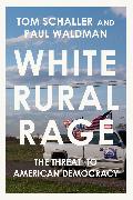White Rural Rage