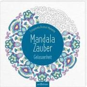 Mandala-Zauber – Gelassenheit