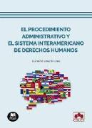 El procedimiento administrativo y el Sistema Interamericano de Derechos Humanos