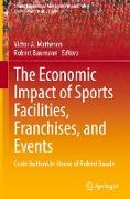 The Economic Impact of Sports Facilities, Franchises, and Events