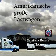Amerikanische große Lastwagen