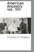 American Ancestry Vol. VIII