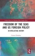 Freedom of the Seas and US Foreign Policy