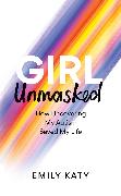 Girl Unmasked