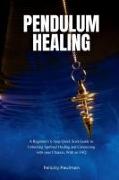 Pendulum Healing