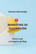 MARKETING DE SUSCRIPCIÓN