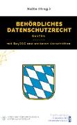 Behördliches Datenschutzrecht Bayern