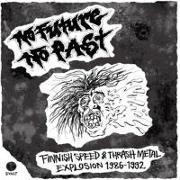No Future,no Past - Finnish Speed & Thrash Metal