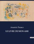 LE LIVRE DE MON AMI