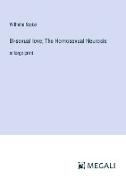 Bi-sexual love, The Homosexual Neurosis