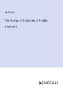 The Woman of Knockaloe, A Parable