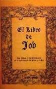 El libro de Job : los planes de la providencia en la distribución del bien y el mal
