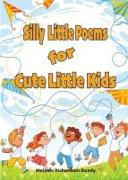 Silly little Poems for Cute little Kids