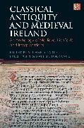 Classical Antiquity and Medieval Ireland