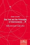 Star Trek and the Philosophy of Entertainment