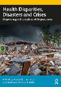 Health Disparities, Disasters, and Crises