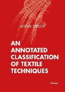An Annotated Classification of Textile Techniques