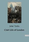 Club Life of London