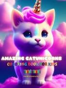 Amazing Catunicorns | Coloring Book for Kids | Adorable Creatures Full of Love | Perfect Gift for Children Ages 4 to 9