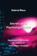 Secrets de la Psychologie Noire