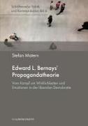Edward L. Bernays' Propagandatheorie