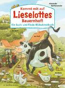 Kommt mit auf Lieselottes Bauernhof!