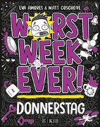 Worst Week Ever – Donnerstag