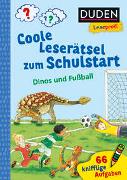 Duden Leseprofi – Coole Leserätsel zum Schulstart – Dinos und Fußball, 1. Klasse
