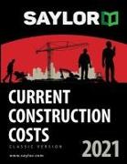 Saylor Current Construction Costs 2021