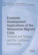 Economic Development Implications of the Venezuelan Migrant Crisis