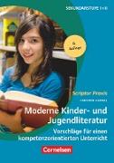 Scriptor Praxis, Moderne Kinder- und Jugendliteratur (8. Auflage), Vorschläge für einen kompetenzorientierten Unterricht, Buch