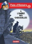 Faim d'Histoire, Französische Comics, A1, À l'ombre des gargouilles, Comic