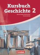 Kursbuch Geschichte, Baden-Württemberg, Band 2, Von 1945 bis zur Gegenwart, Schülerbuch