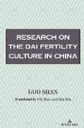 Research on the Fertility Culture of the Dai Ethnic Group in China