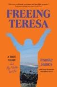 Freeing Teresa