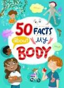 50 Facts about My Body