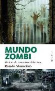 Mundo zombi. El cine de muertos vivientes