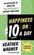 Happiness on $10 a Day