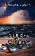 Storm From Within An Emily Fallon Novel