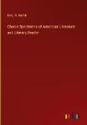 Choice Specimens of American Literature and Literary Reader