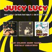 Juicy Lucy/Lie Back And Enjoy It/Get A Whiff
