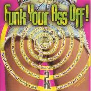 FUNK YOUR ASS OFF 2
