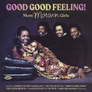 Good Good Feeling! - More Motown Girls