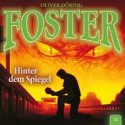 FOSTER 11 - HINTER DEM SPIEGEL