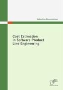 Cost Estimation in Software Product Line Engineering