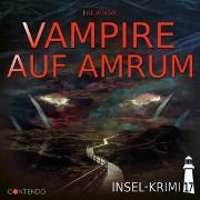 Insel-Krimi 17 - Vampire Auf Amrum