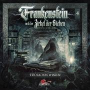 Frankenstein 04 - Tödliches Wissen